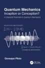 Quantum Mechanics: Inception or Conception? A Classical Preamble to Quantum Mechanics
