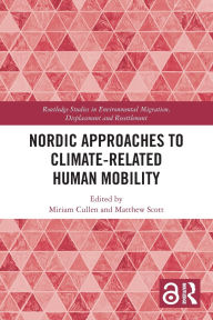 Title: Nordic Approaches to Climate-Related Human Mobility, Author: Miriam Cullen