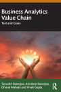 Business Analytics Value Chain: Text and Cases