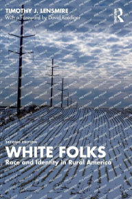 Title: White Folks: Race and Identity in Rural America, Author: Timothy J. Lensmire