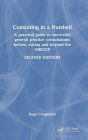 Consulting in a Nutshell: A practical guide to successful general practice consultations before, during and beyond the MRCGP
