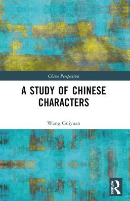 A Study of Chinese Characters