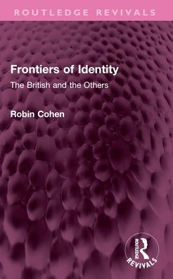 Frontiers of Identity: The British and the Others