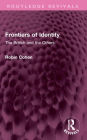 Frontiers of Identity: The British and the Others