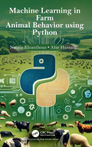 Title: Machine Learning in Farm Animal Behavior using Python, Author: Natasa Kleanthous