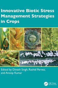 Title: Innovative Biotic Stress Management Strategies in Crops, Author: Dinesh Singh