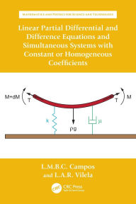 Title: Linear Partial Differential and Difference Equations and Simultaneous Systems with Constant or Homogeneous Coefficients, Author: Luis Manuel Braga da Costa Campos