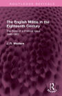 The English Militia in the Eighteenth Century: The Story of a Political Issue 1660-1802