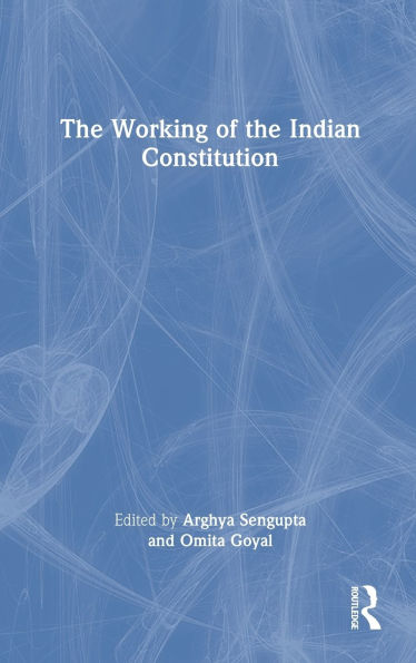 The Working of the Indian Constitution
