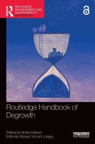 Title: Routledge Handbook of Degrowth, Author: Anitra Nelson