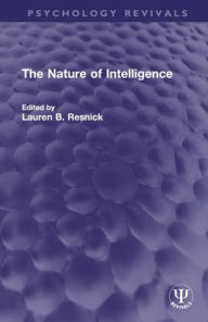 Title: The Nature of Intelligence, Author: Lauren B. Resnick