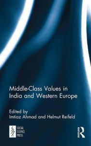 Title: Middle-Class Values in India and Western Europe, Author: Imtiaz Ahmad