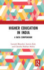 Higher Education in India: A Data Compendium