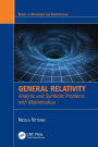 General Relativity: Analytic and Symbolic Problems with Mathematica