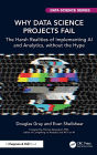 Why Data Science Projects Fail: The Harsh Realities of Implementing AI and Analytics, without the Hype