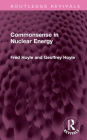 Commonsense in Nuclear Energy