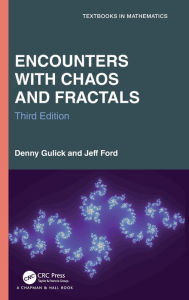 Title: Encounters with Chaos and Fractals, Author: Denny Gulick