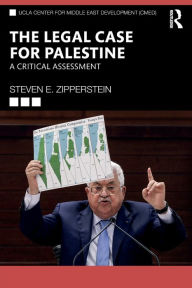 Title: The Legal Case for Palestine: A Critical Assessment, Author: Steven E. Zipperstein