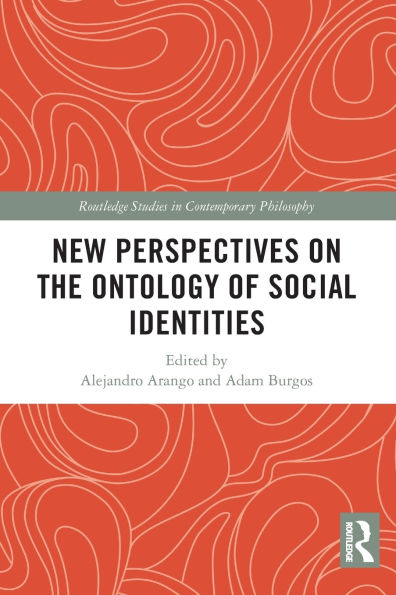 New Perspectives on the Ontology of Social Identities