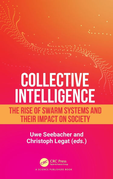 Collective Intelligence: The Rise of Swarm Systems and their Impact on Society