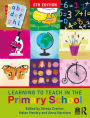 Learning to Teach in the Primary School