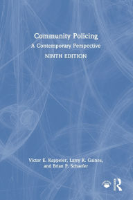Title: Community Policing: A Contemporary Perspective, Author: Victor E. Kappeler