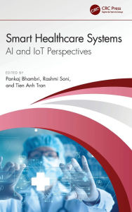 Title: Smart Healthcare Systems: AI and IoT Perspectives, Author: Pankaj Bhambri