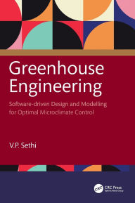 Title: Greenhouse Engineering: Software-driven Design and Modelling for Optimal Microclimate Control, Author: V.P. Sethi