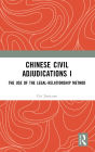 Chinese Civil Adjudications I: The Use of the Legal-Relationship Method