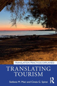 Title: Translating Tourism, Author: Stefania M. Maci