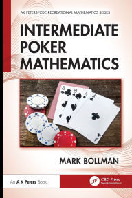 Title: Intermediate Poker Mathematics, Author: Mark Bollman