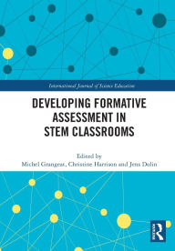 Title: Developing Formative Assessment in STEM Classrooms, Author: Michel Grangeat