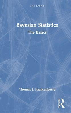 Bayesian Statistics: The Basics