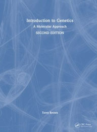 Title: Introduction to Genetics: A Molecular Approach, Author: Terry A. Brown