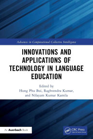 Title: Innovations and Applications of Technology in Language Education, Author: Hung Phu Bui