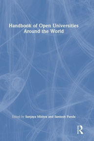 Title: Handbook of Open Universities Around the World, Author: Sanjaya Mishra