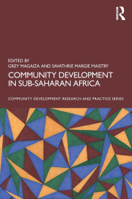 Title: Community Development in Sub-Saharan Africa, Author: Grey Magaiza