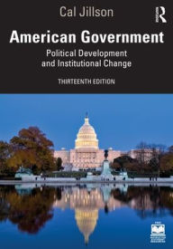 Title: American Government: Political Development and Institutional Change, Author: Cal Jillson