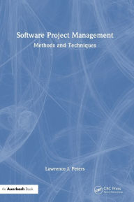 Title: Software Project Management: Methods and Techniques, Author: Lawrence J. Peters