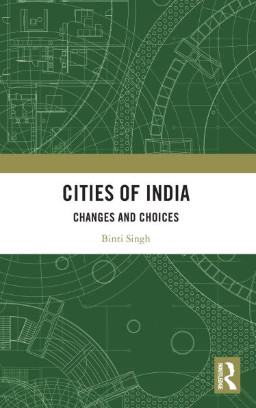 Cities of India: Changes and Choices