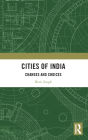 Cities of India: Changes and Choices