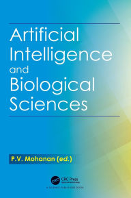 Title: Artificial Intelligence and Biological Sciences, Author: P.V. Mohanan