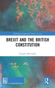 Title: Brexit and the British Constitution, Author: Claudio Martinelli