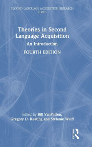 Title: Theories in Second Language Acquisition: An Introduction, Author: Bill VanPatten
