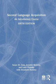 Title: Second Language Acquisition: An Introductory Course, Author: Susan M. Gass