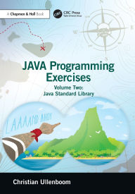 Title: Java Programming Exercises: Volume Two: Java Standard Library, Author: Christian Ullenboom