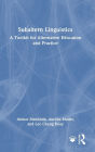 Subaltern Linguistics: A Toolkit for Alternative Education and Practice