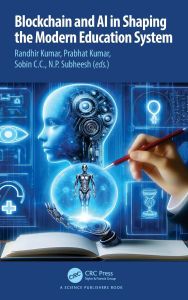 Title: Blockchain and AI in Shaping the Modern Education System, Author: Randhir Kumar