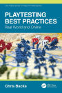 Playtesting Best Practices: Real World and Online