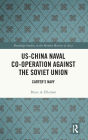 US-China Naval Co-operation Against the Soviet Union: Carter's Navy